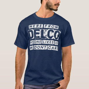 Camiseta De Delco Ninguém Gosta De Nós Não Nos Importamos