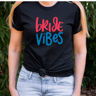 Camiseta de Despedida de Solteira Bride Vibes