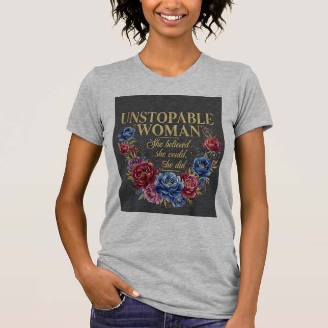 Camiseta de Empoderamento Feminino Imparável (Frente)