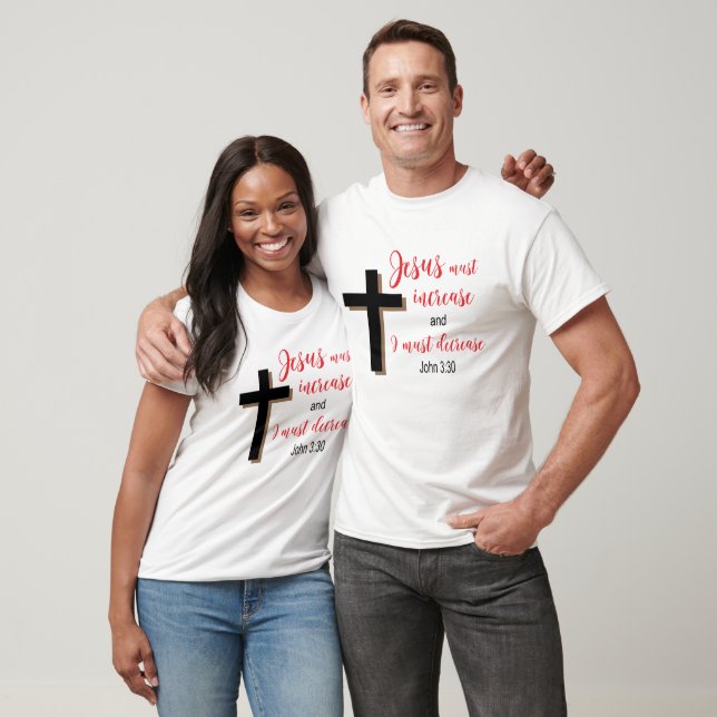Camiseta de Escritura Cristã “Jesus Deve Aumentar” (Unissex)