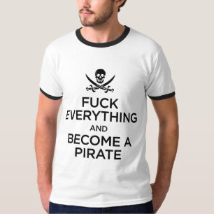 Camiseta *** de f tudo e transformado um pirata