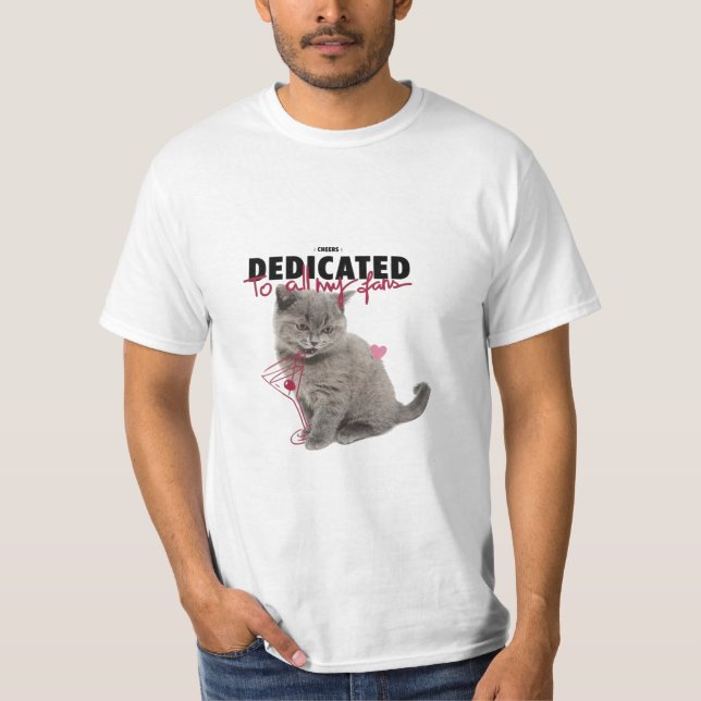 Camiseta de gato dedicada a todos os meus fãs (Frente)