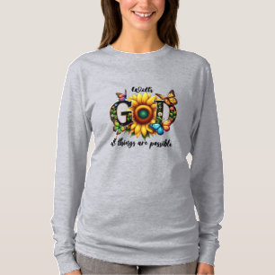 Camiseta de Girassol da Fé Cristã – Com Deus Tudo 