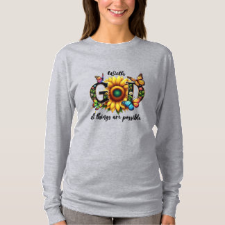 Camiseta de Girassol da Fé Cristã – Com Deus Tudo