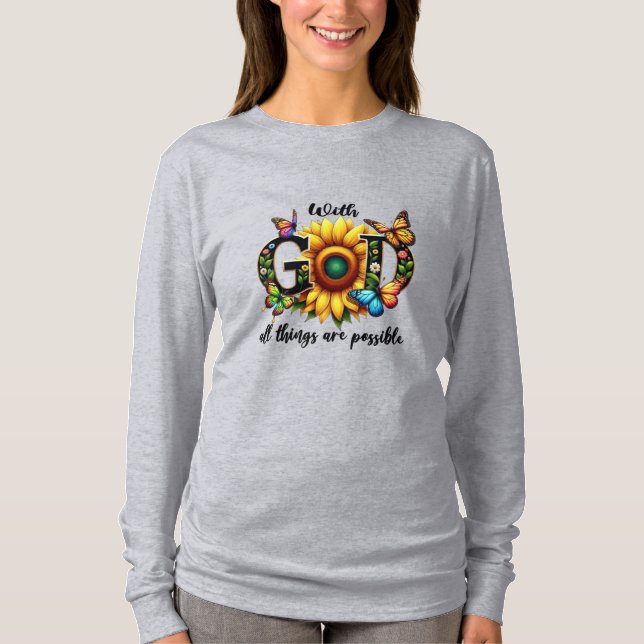Camiseta de Girassol da Fé Cristã – Com Deus Tudo  (Frente)