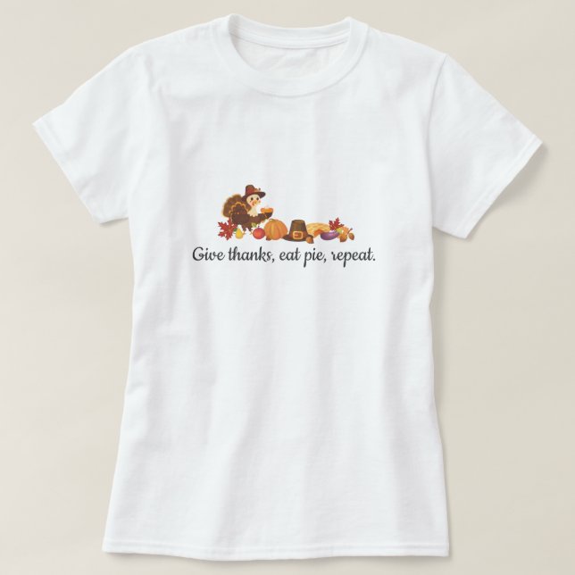 Camiseta Dê Graças Coma Torta Repita Piada de Ação de Graça (Frente do Design)