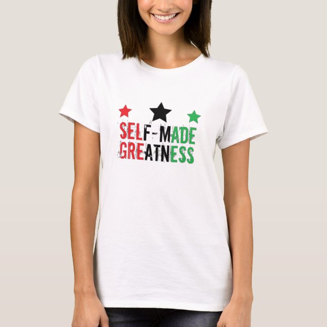 Camiseta de grandeza autofabricada (Frente)