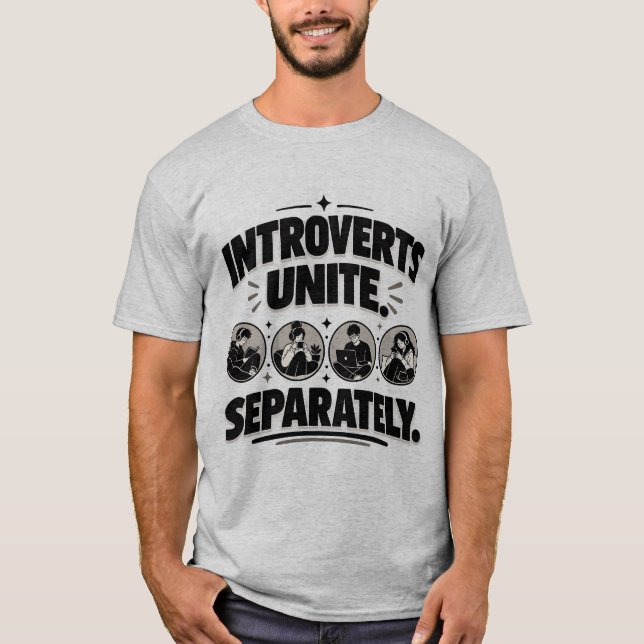 Camiseta de Humor de Introvertidos Unidos Separada (Frente)