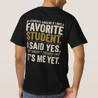 Camiseta de Humor do Professor Favorito do Aluno E