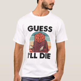 Camiseta de Humor Negro Engraçado – Acho que vou M