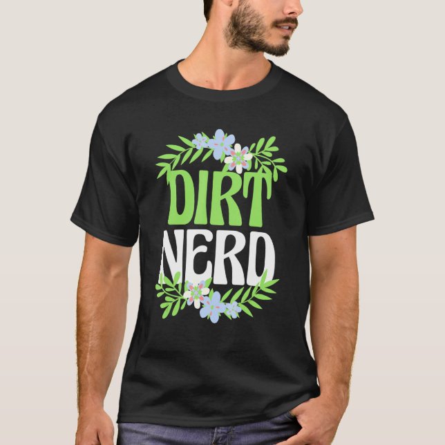 Camiseta de jardinagem nerd de terra jardim de flo (Frente)