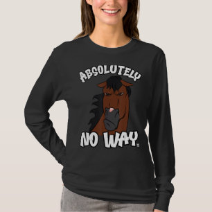 Camiseta De jeito nenhum cavalo mal-humorado com carona
