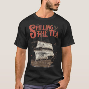 Camiseta De Julho Esmagando O Chá Desde 1773 Ensinando Hist