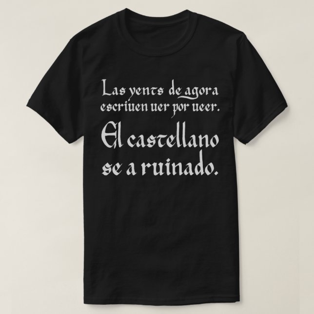 Camiseta de Las yents de agora escreve para ver Castilian h (Frente do Design)