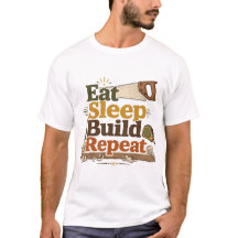 Camiseta de Madeira Eat Sleep Build Repeat