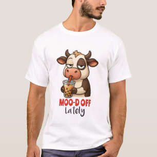Camiseta De Mau Humor Ultimamente – Humor de Vaca Engraçado