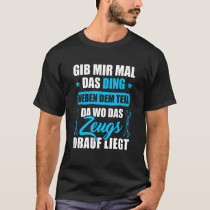 Camiseta Dê-Me A Coisa Ao Lado Da Parte Onde A Coisa Está