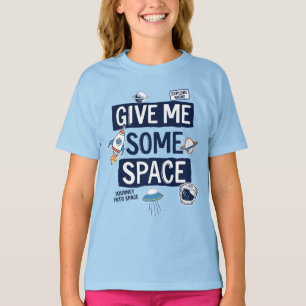 Camiseta Dê-Me Algum Espaço