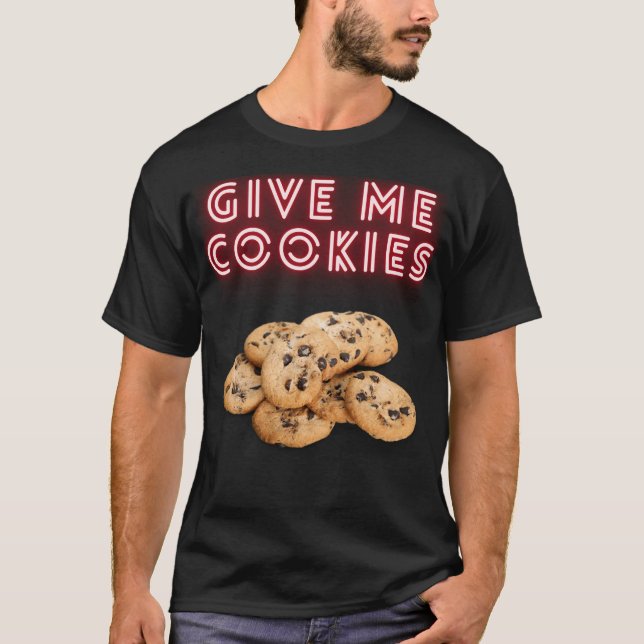 Camiseta Dê-me cookies (Frente)