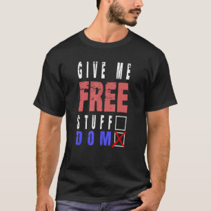 Camiseta Dê-me liberdade ou voto gratuito