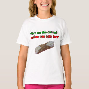 Camiseta Dê-me o cannoli e ninguém obtem ferido!