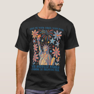 Camiseta Dê-me Seus Cansados Sua Pobre Estátua Da Liberdade