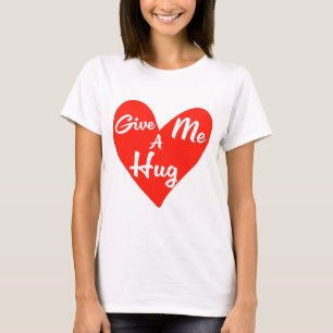 Camiseta Dê-me um Abraço