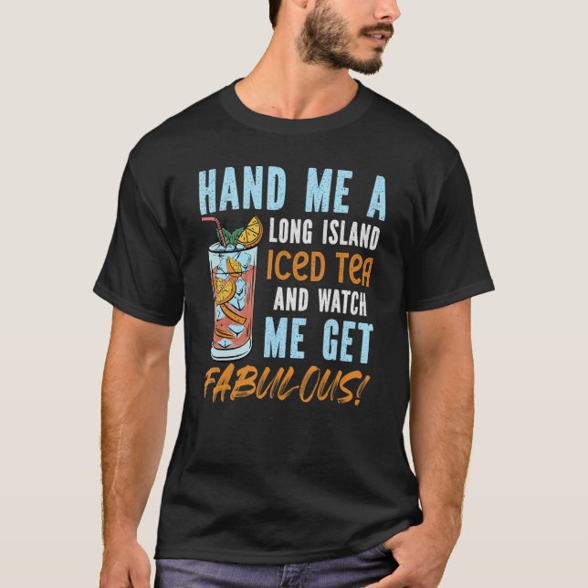 Camiseta Dê-Me Um Chá Forçado De Ilha Longa E Me Assista Pe (Frente)
