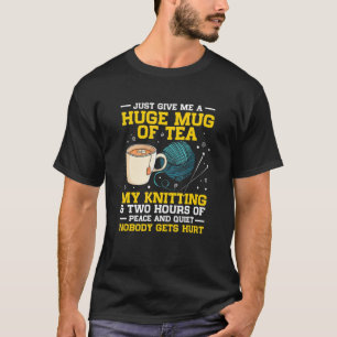 Camiseta Dê-Me Uma Grande Quantidade De Chá, Meu Corcunda.