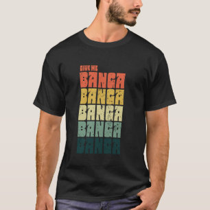 Camiseta Dê-me uma letra engraçada de afrobearia do BANGA r