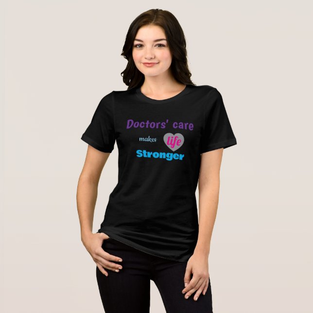 Camiseta de Médico – O Cuidado Torna a Vida Mais F (Frente Completa)