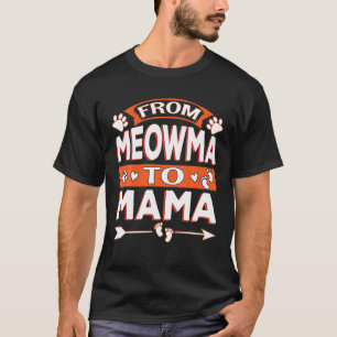 Camiseta De Meowma Para Mamãe - Cat Mãe Para Nova Mãe Bebê
