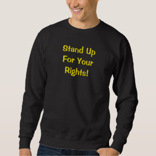 Camiseta de Moletom Mensagem Defenda Seus Direitos