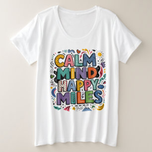 Camiseta de Motivação para Corredores Calm Mind Ha