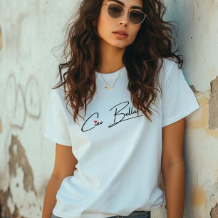 Camiseta de mulheres com script Ciao Bella