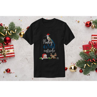 Camiseta de Natal de Beija-flor - Bebê está frio l