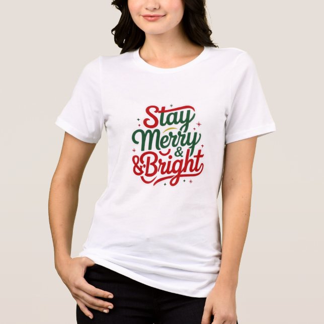 Camiseta de Natal Fique Alegre e Brilhante (Frente)