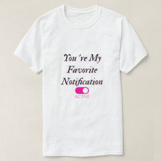 Camiseta de notificação favorita