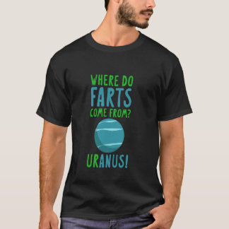 Camiseta De Onde Vêm As Farinhas, Urano! Astronomia Engraça