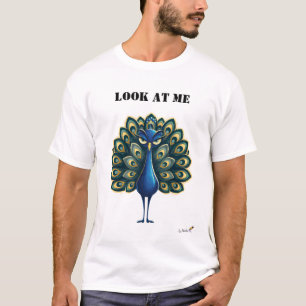 Camiseta de Pavão Engraçado Olhe Para Mim