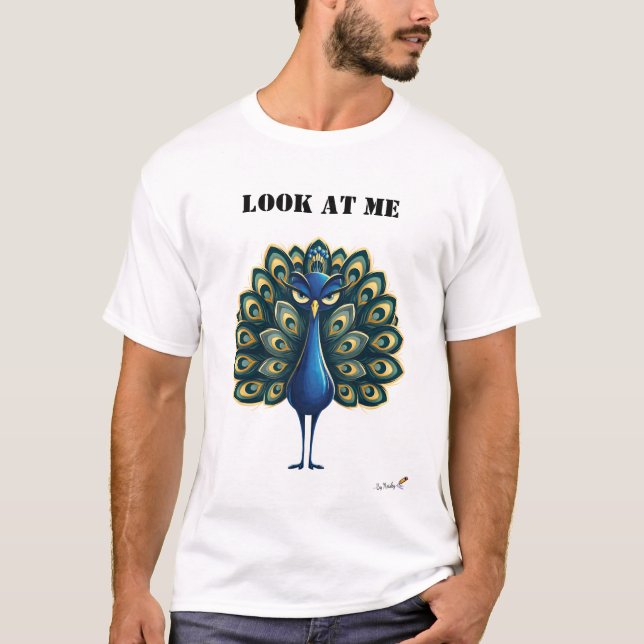 Camiseta de Pavão Engraçado Olhe Para Mim (Frente)