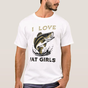 Camiseta de Pesca 'Eu Amo Garotas Gordas' – Camisa