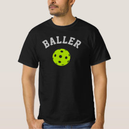 Camiseta de Pickleball - "BALLER"