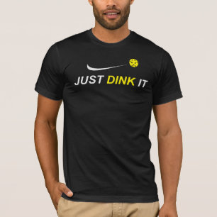 Camiseta de Pickleball Just Dink It
