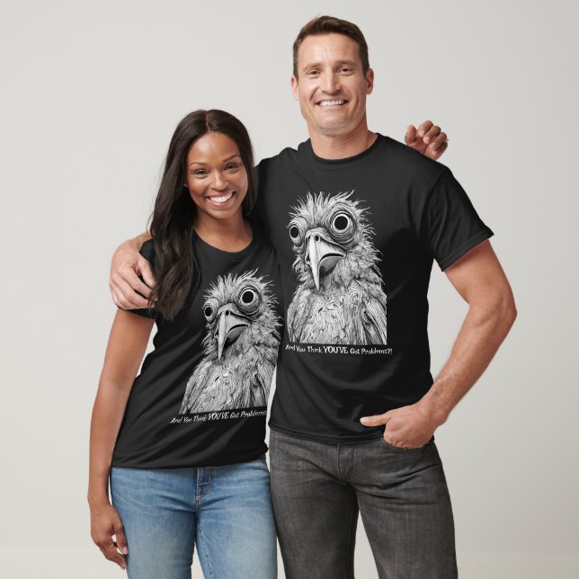Camiseta de Pooto Bird Problems (Unissex)