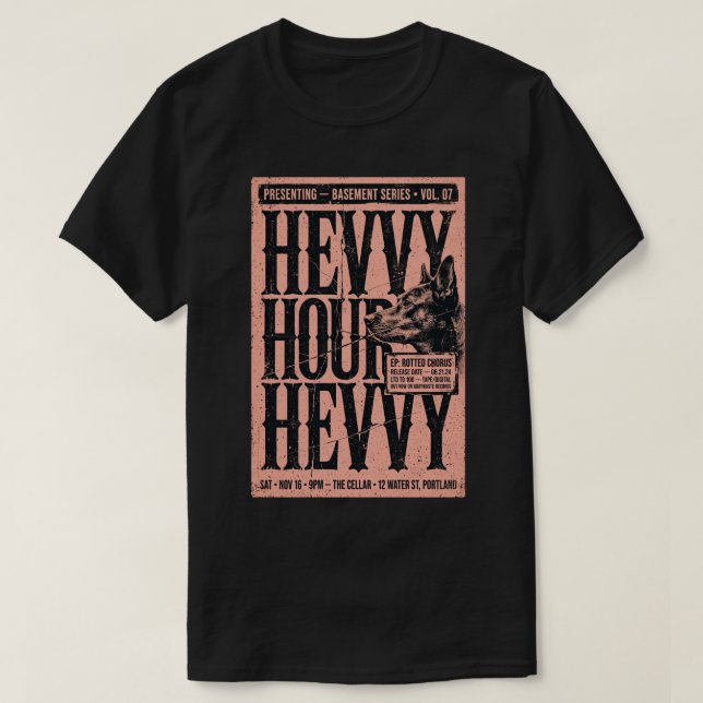 Camiseta de pôster de cachorro Hevy Hour (Frente do Design)