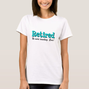 Camiseta de professor aposentado