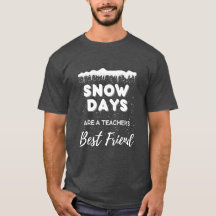 Camiseta de Professores "Dias de Neve"