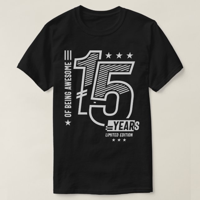 Camiseta De Ser Incrível 15 Anos - Aniversário 15 (Frente do Design)