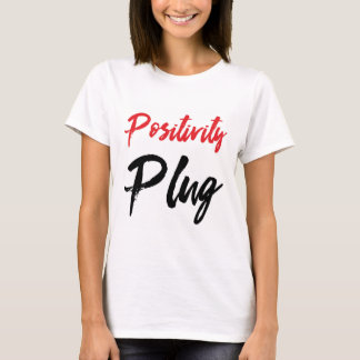 Camiseta de T-Shirt de Plug de Positividade